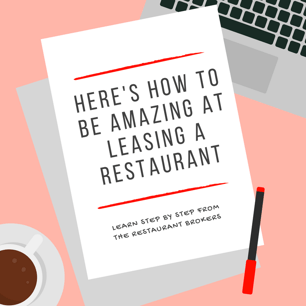 Here's how to be amazing at leasing a restaurant