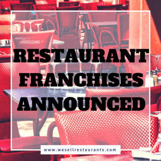 Restaurant Franchises Announced