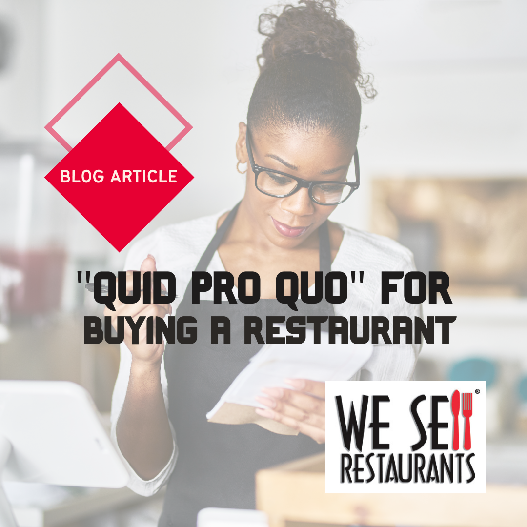 Quid Pro Quo When buying a restaurant