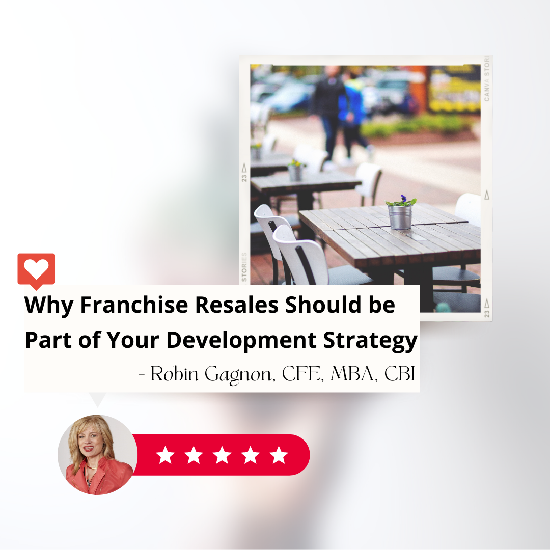 Why Franchise Resales Should be Part of Your Development Strategy