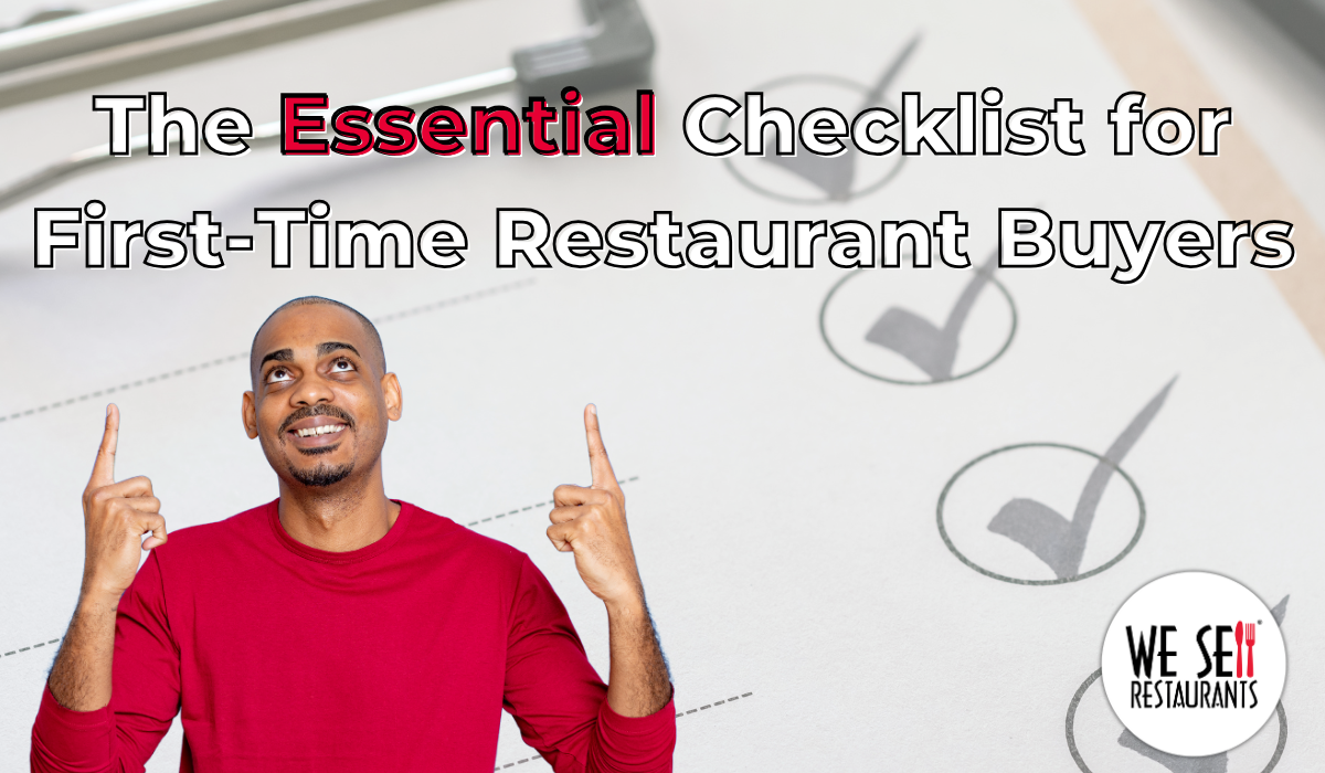 The Essential Checklist for First-Time Restaurant Buyers