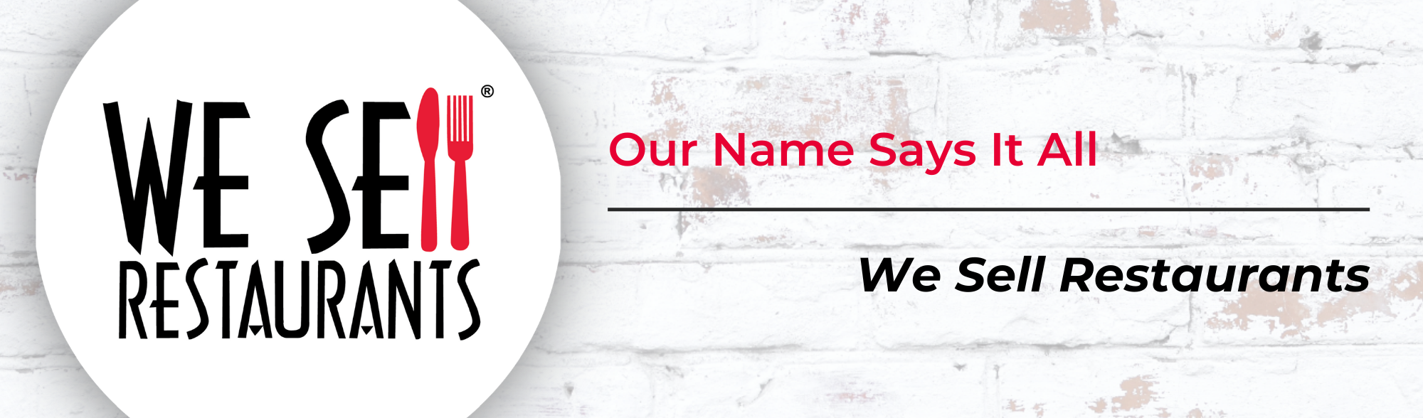 We Sell mroe restaurants than anyone else - period!