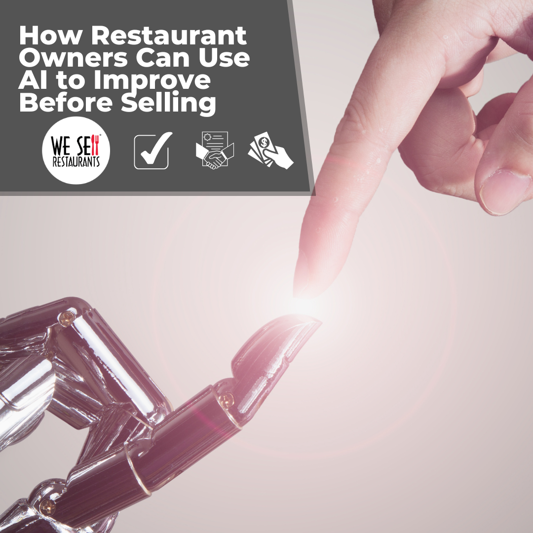 How Restaurant Owners Can Use AI to Improve Reviews, Branding, and Sales Before Selling