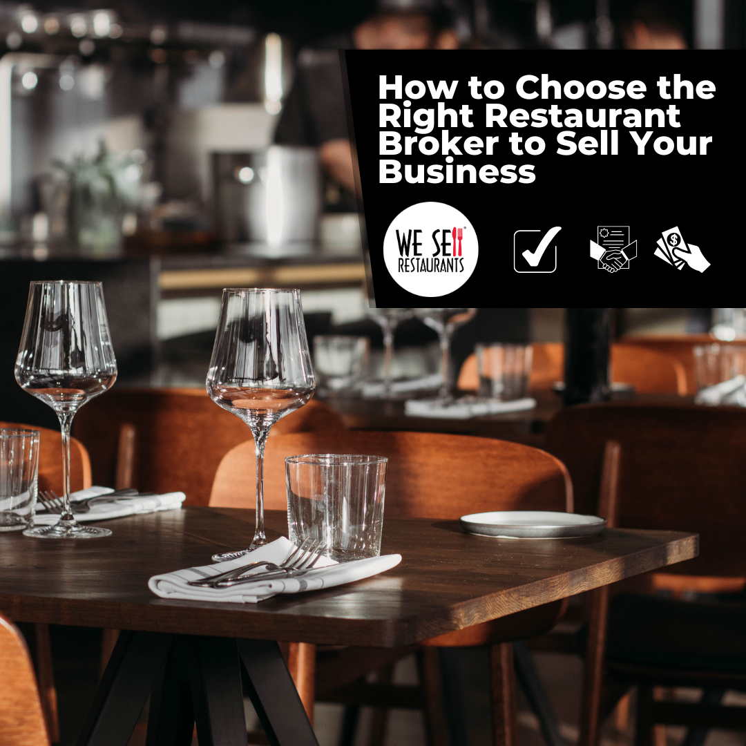 How to Choose the Right Restaurant Broker to Sell Your Business