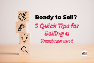 Ready to Sell? 5 Quick Tips for Selling a Restaurant