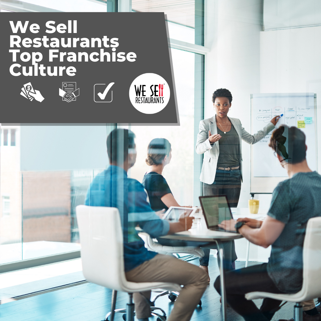 We Sell Restaurants Top Franchise Culture