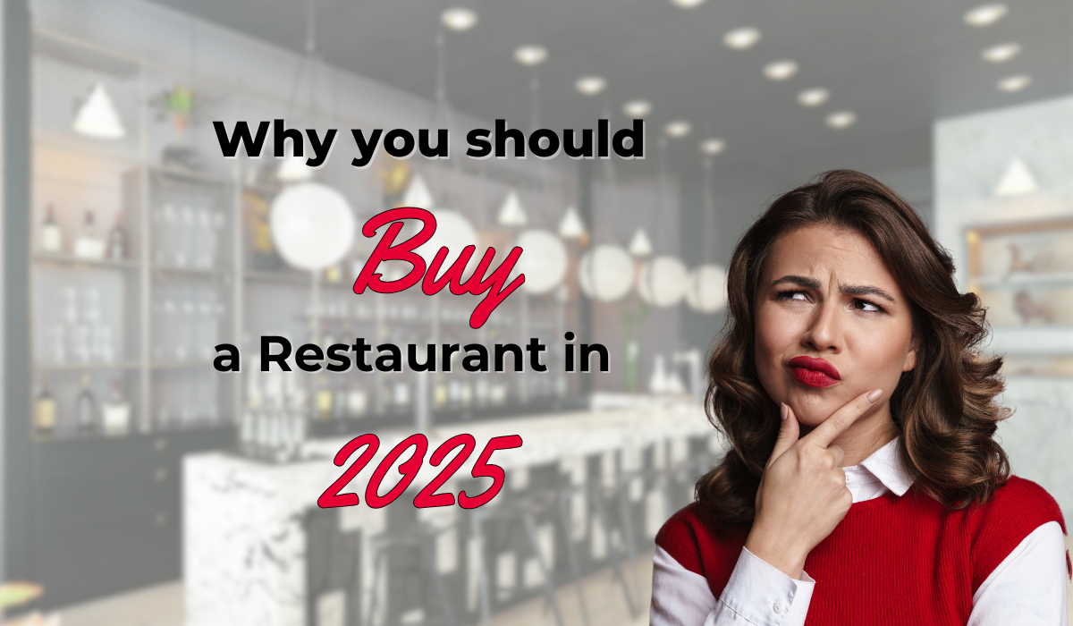 Recent Study Shows Why You Should Buy a Restaurant in 2025