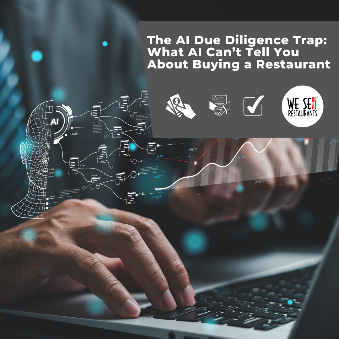 The AI Due Diligence Trap: What AI Can’t Tell You About Buying a Restaurant