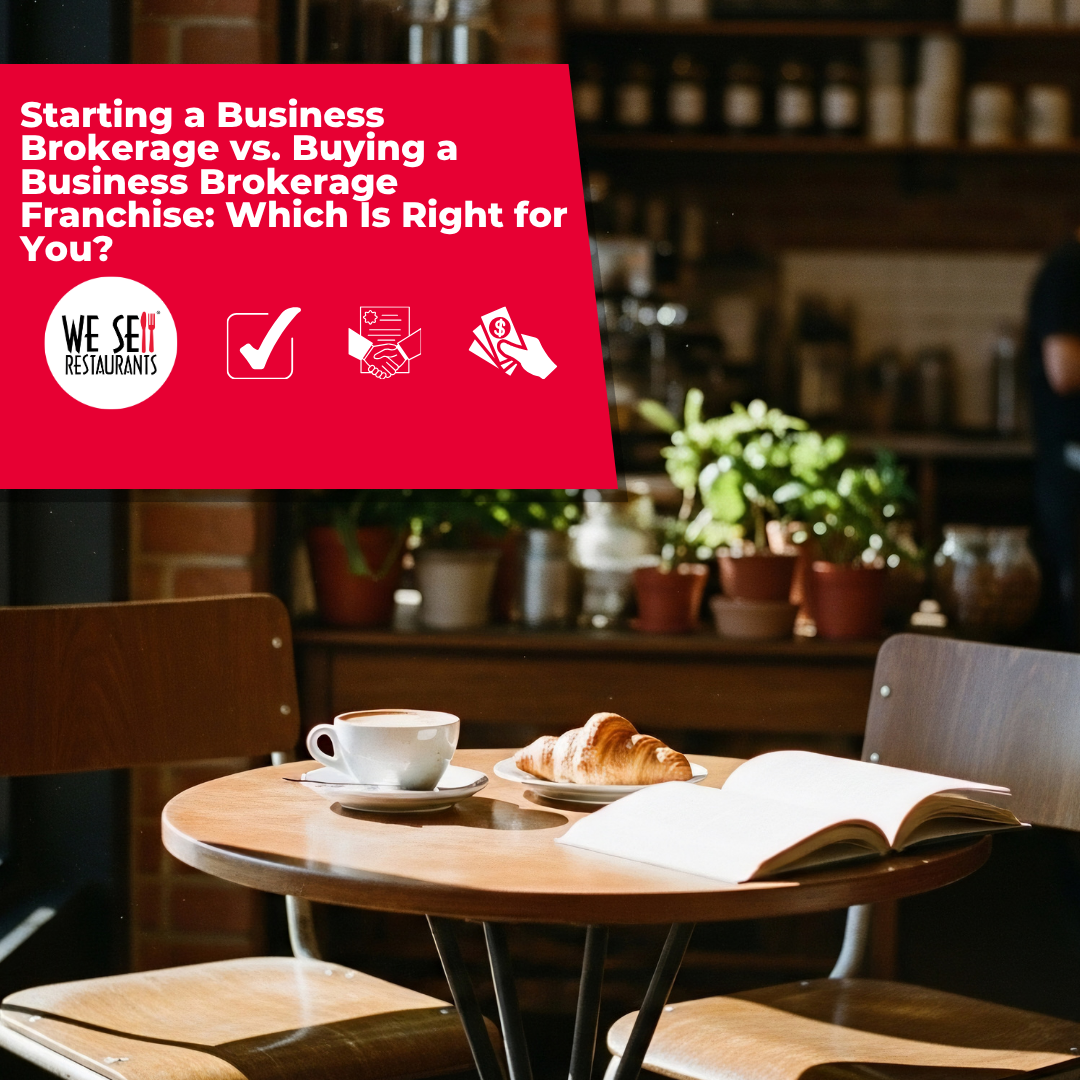 Starting a Business Brokerage vs. Buying a Business Brokerage Franchise: Which Is Right for You?