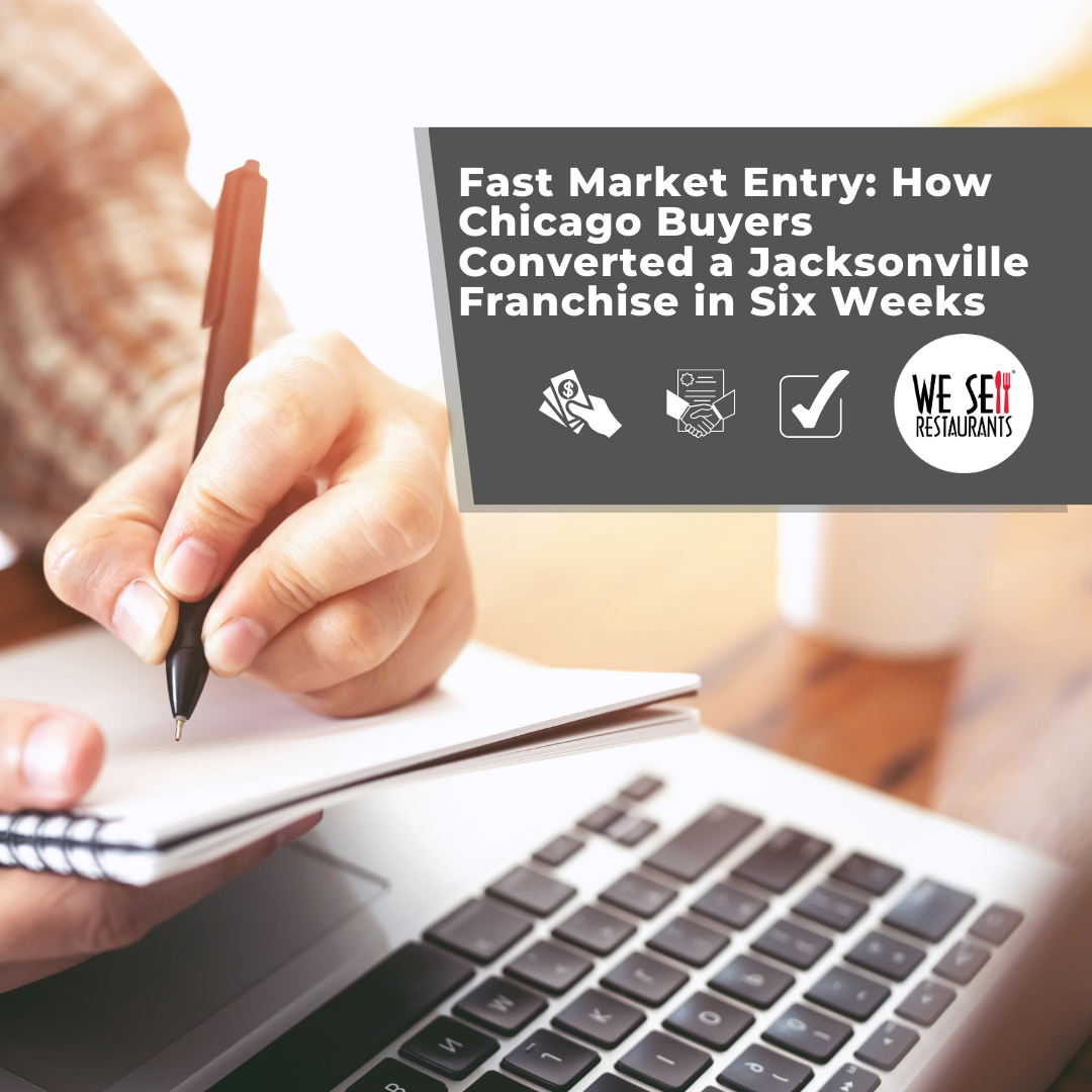 Fast Market Entry: How Chicago Buyers Converted a Jacksonville Franchise in Six Weeks
