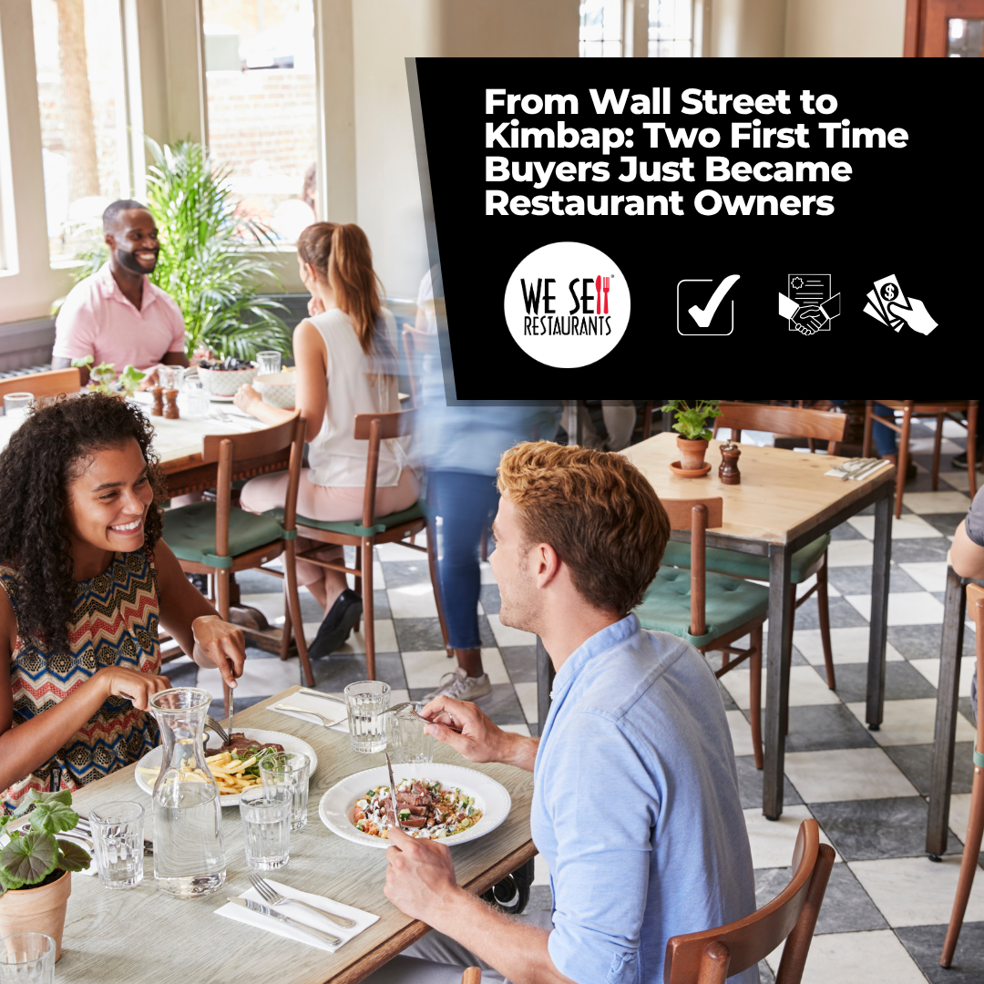 From Wall Street to Kimbap: Two First Time Buyers Just Became Restaurant Owners