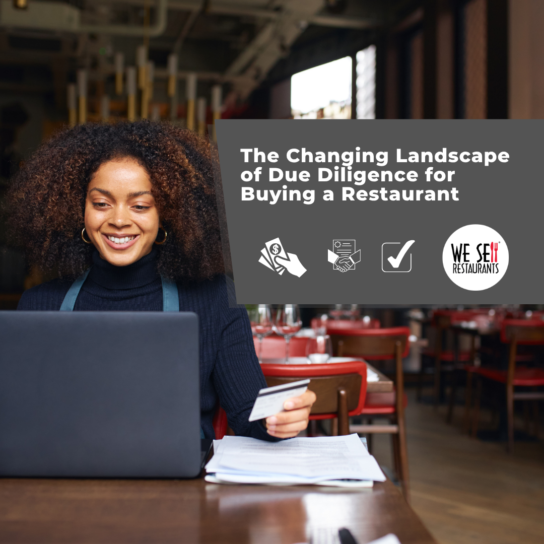 The Changing Landscape of Due Diligence for Buying a Restaurant