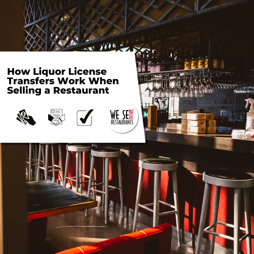 How Liquor License Transfers Work When Selling a Restaurant