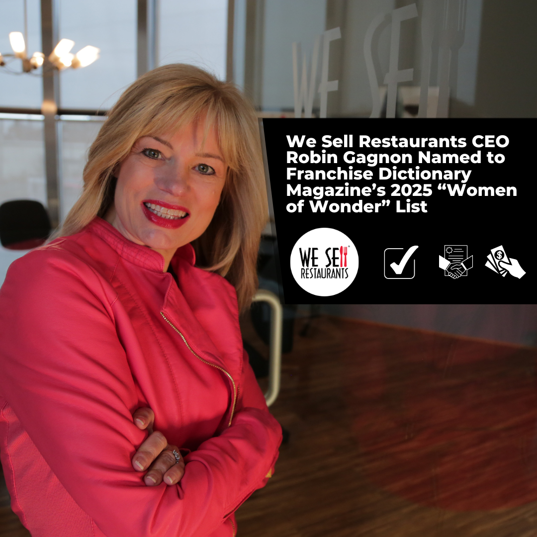 We Sell Restaurants CEO Robin Gagnon Named to Franchise Dictionary Magazine’s 2025 “Women of Wonder” List