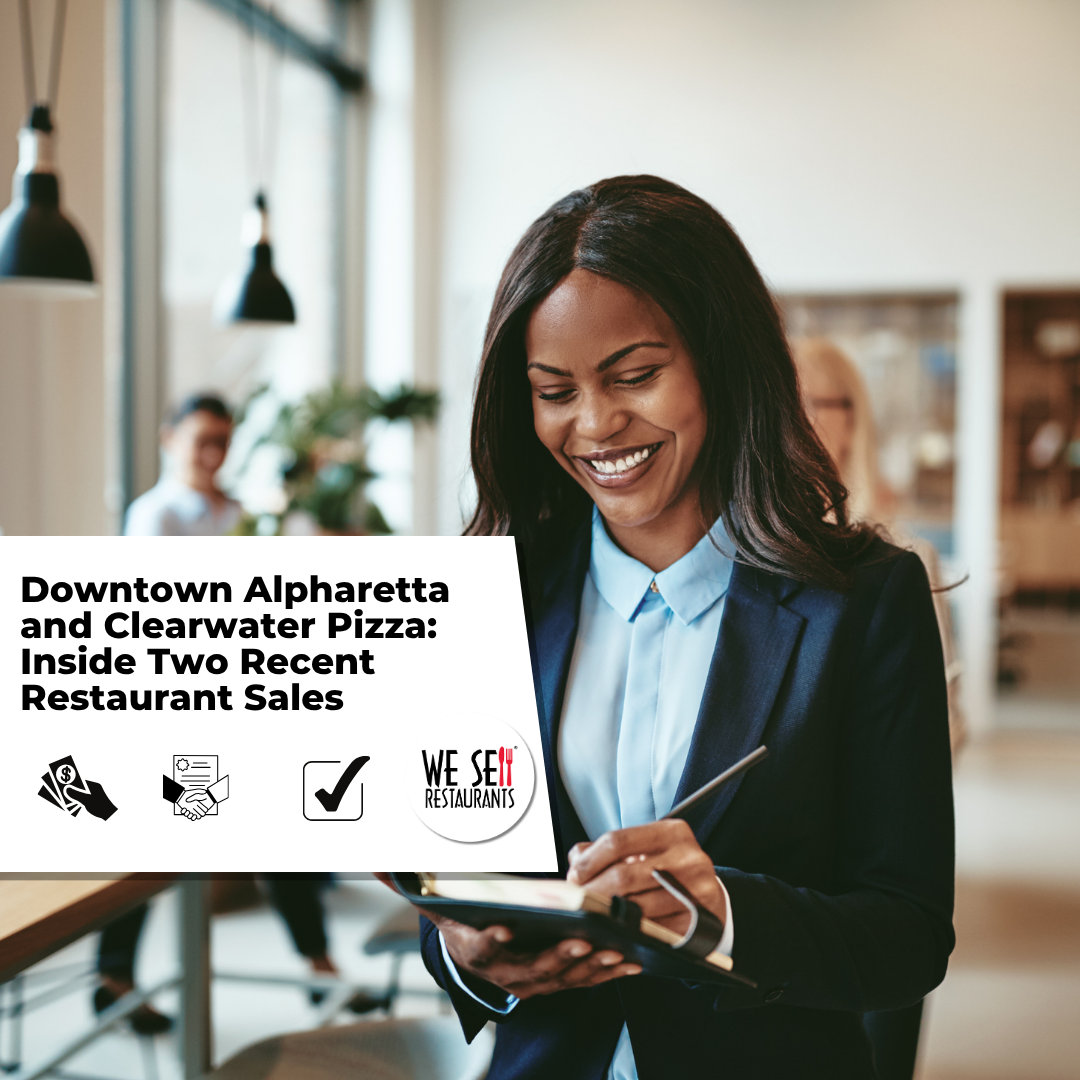 Downtown Alpharetta and Clearwater Pizza: Inside Two Recent Restaurant Sales