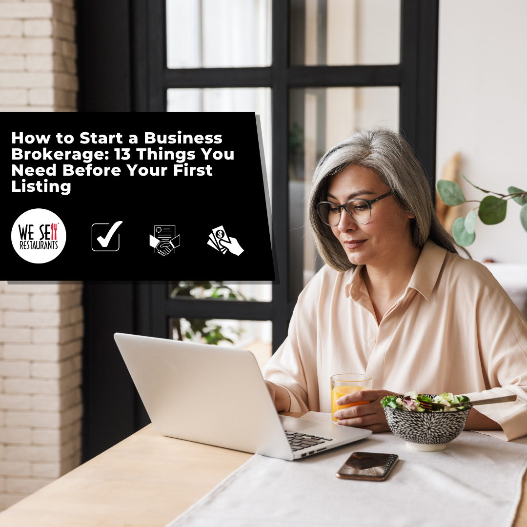 How to Start a Business Brokerage: 13 Things You Need Before Your First Listing
