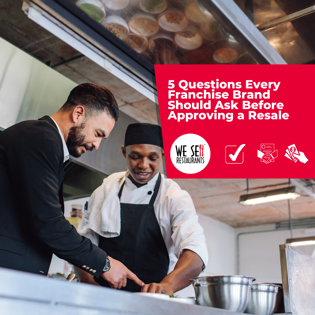 5 Questions Every Franchise Brand Should Ask Before Approving a Transfer