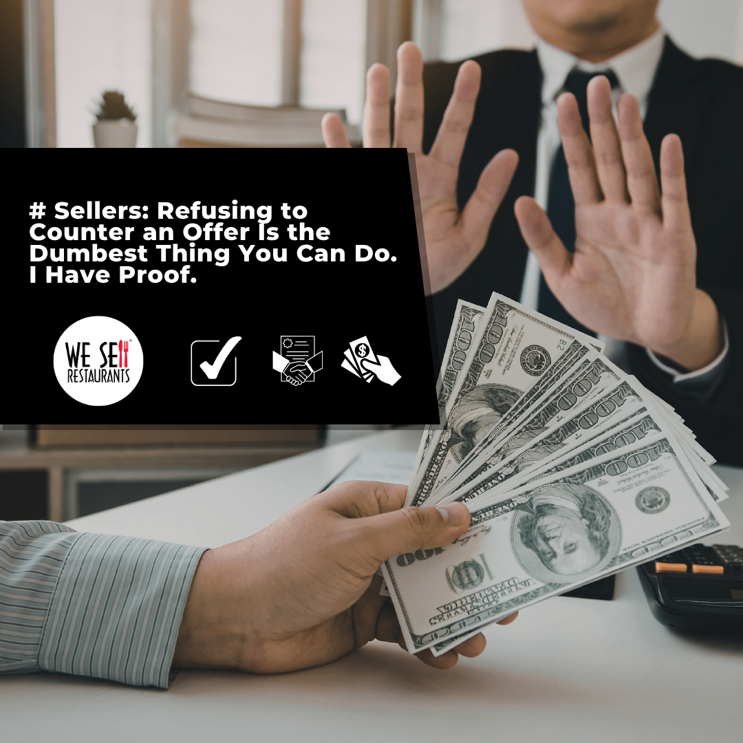 Sellers: Refusing to Counter an Offer Is the Dumbest Thing You Can Do. I Have Proof.