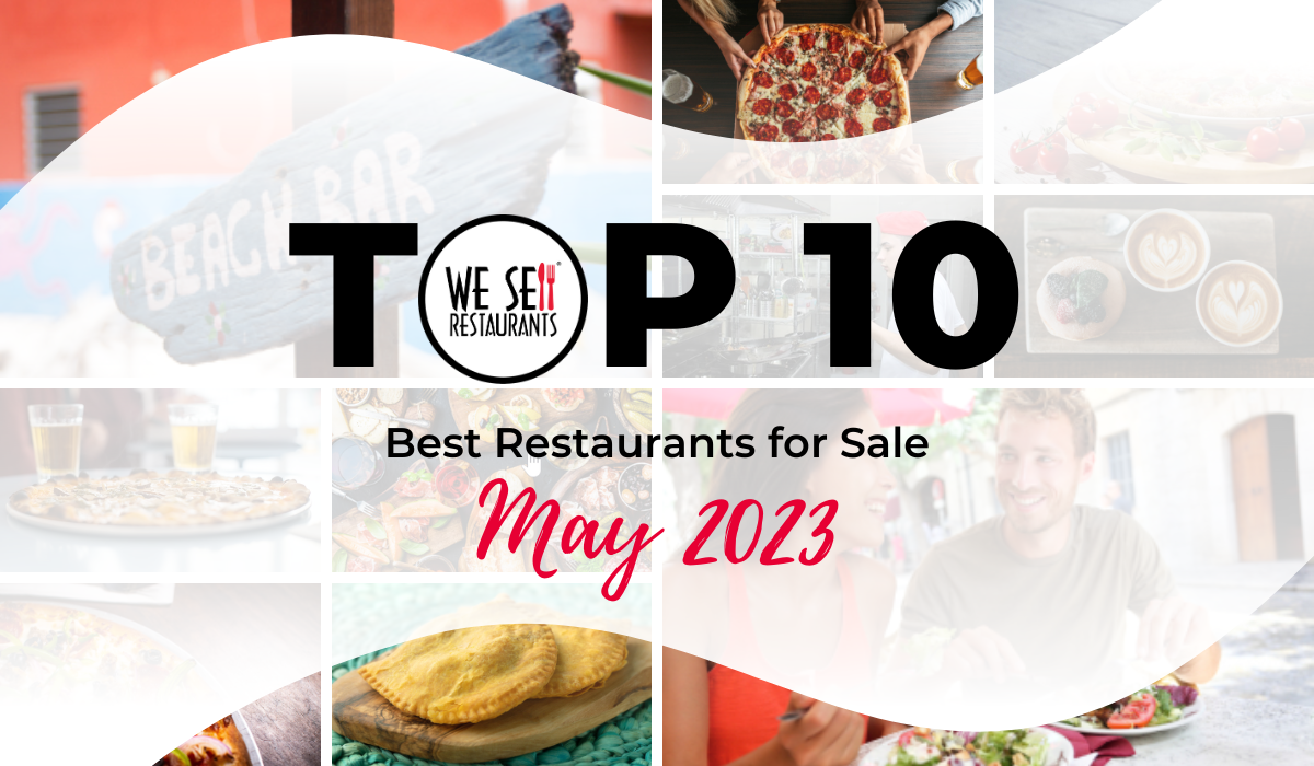 Top 10 Best Restaurants for Sale May 2023